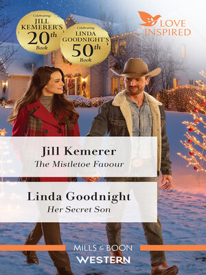cover image of Love Inspired Western Duo / The Mistletoe Favour / Her Secret Son